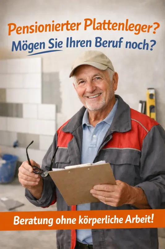 Pensionierter Plattenleger gesucht – ohne schwere Arbeit