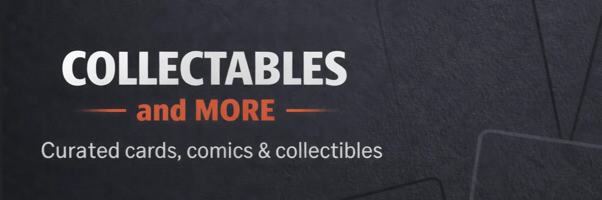 Collectables and More